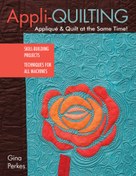 Quilting with Panels and Patchwork: Design Ideas, Fabric Tips, and Quilting  Inspiration for Stunning, Time-Friendly Quilting with Panels (Landauer)