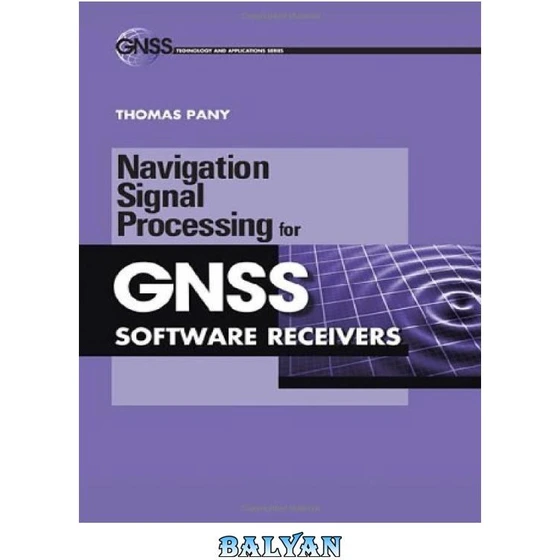 خرید و قیمت دانلود کتاب Navigation Signal Processing for GNSS Software