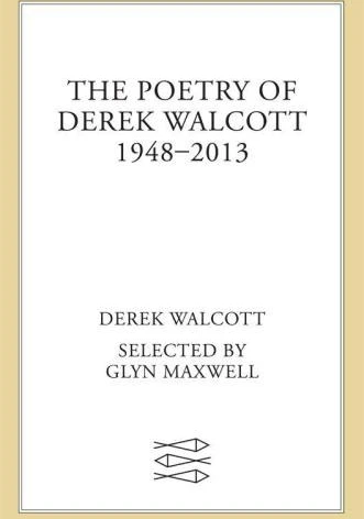 خرید و قیمت دانلود کتاب The Poetry of Derek Walcott 1948-2013 2014 | ترب