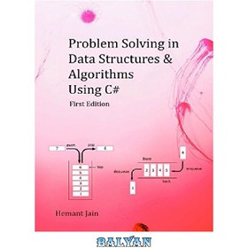 تصویر دانلود کتاب Problem Solving in Data Structures &amp; Algorithms Using C#: Programming Interview Guide حل مسئله در ساختارها و الگوریتم های داده با استفاده از سی شارپ: راهنمای مصاحبه برنامه نویسی