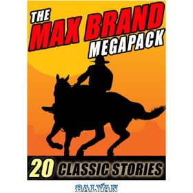 تصویر دانلود کتاب The Max Brand Megapack مگا پک برند مکس