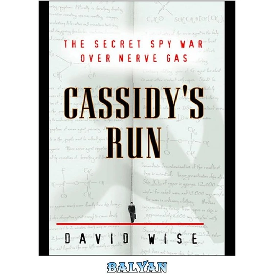 Cassidy s Run The Secret Spy War Over Nerve cassidy-s-run-the-secret-spy-war-over-nerve