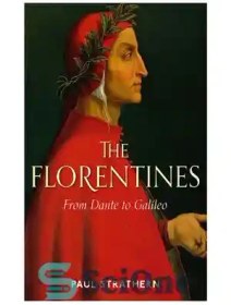 تصویر دانلود کتاب The Florentines: From Dante to Galileo - فلورانسی ها: از دانته تا گالیله 