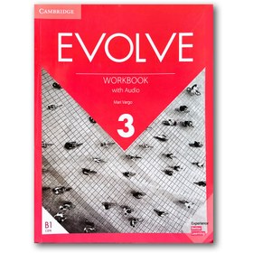 تصویر level 3 / student book+workbook/ evolve / cambridge 