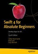 تصویر دانلود کتاب Swift 4 for Absolute Beginners: Develop Apps for iOS 2017 ا کتاب انگلیسی سوئیفت 4 برای مبتدیان مطلق: توسعه برنامه برای iOS 2017 کتاب انگلیسی سوئیفت 4 برای مبتدیان مطلق: توسعه برنامه برای iOS 2017