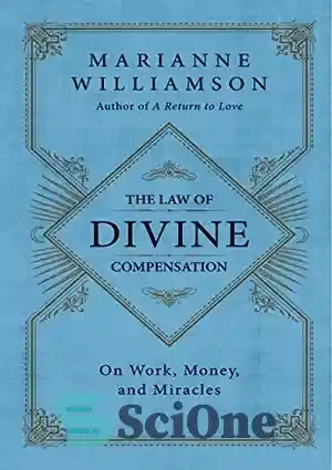 خرید و قیمت دانلود کتاب The law of divine compensation : on work, money, and miracles - قانون ...
