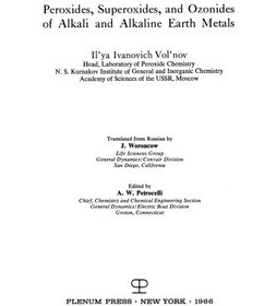 تصویر دانلود کتاب Peroxides, Superoxides, and Ozonides of Alkali and Alkaline Earth Metals ویرایش 1 کتاب انگلیسی پراکسیدها، سوپراکسیدها و ازونیدهای فلزات قلیایی و قلیایی زمین ویرایش 1