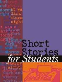 تصویر دانلود کتاب Short Stories for Students: Presenting Analysis, Context, and Criticism on Commonly Studied Short Stories, Volume 25 2007 