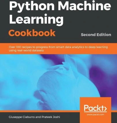 خرید و قیمت دانلود کتاب Python Machine Learning Cookbook 2nd edition | ترب