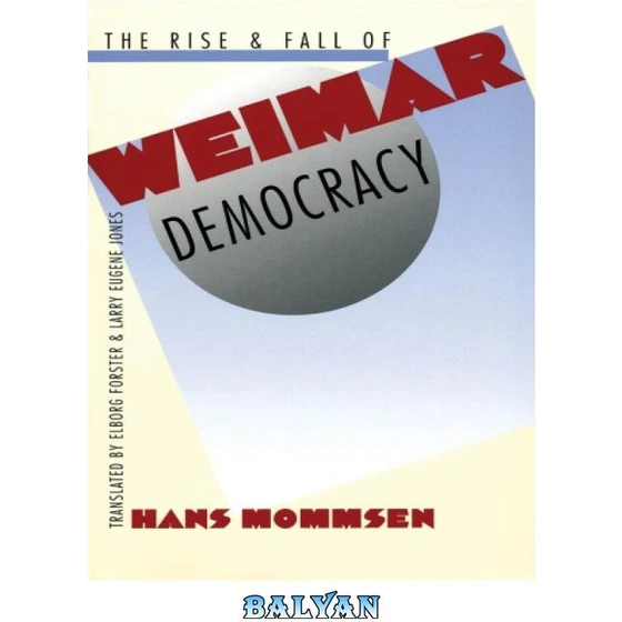 خرید و قیمت دانلود کتاب The Rise and Fall of Weimar Democracy | ترب