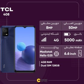 تصویر گوشی موبایل تی سی ال مدل 408 دو سیم کارت ظرفیت 128 گیگابایت و رم 4 گیگابایت TCL 408 Dual SIM 128GB And 4GB RAM Mobile Phone