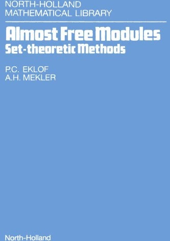 خرید و قیمت دانلود کتاب Almost Free Modules: Set-Theoretic Methods 1st ...