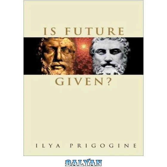 خرید و قیمت دانلود کتاب Is Future Given? | ترب