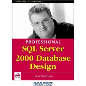 تصویر دانلود کتاب Professional SQL Server 2000 Database Design طراحی حرفه ای پایگاه داده SQL Server 2000