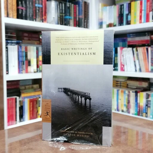  basic writings of existentialism gordon daniel