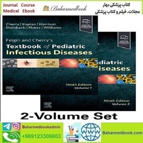 تصویر Feigin and Cherry’s Textbook of Pediatric Infectious Diseases 2 Volume Set 2025 TRUE PDF price 15€ کتاب الکترونیکی 