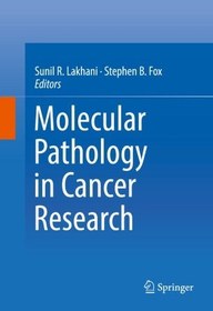 تصویر کتاب زبان مولکولار پاتولوژی این کنسر ریسرچ Molecular Pathology in Cancer Research کتاب زبان مولکولار پاتولوژی این کنسر ریسرچ Molecular Pathology in Cancer Research