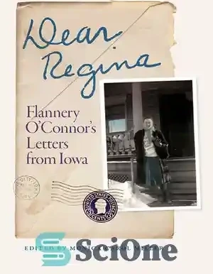 خرید و قیمت دانلود کتاب Dear Regina: Flannery O'Connor's Letters from ...