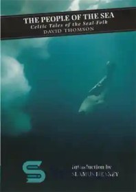 تصویر دانلود کتاب The people of the sea: Celtic tales of the seal-folk - مردم دریا: داستان های سلتیک از مردم فوک 