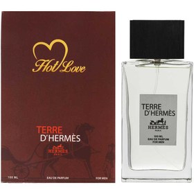 تصویر ادو پرفیوم مردانه مدل Terre D Hermes حجم 100 میل هات لاو Hot Love Eau De Parfum Terre d Hermes For Men 100 ml