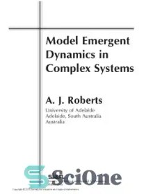 تصویر دانلود کتاب Model emergent dynamics in complex systems - مدل‌سازی دینامیک ظهور در سیستم‌های پیچیده 