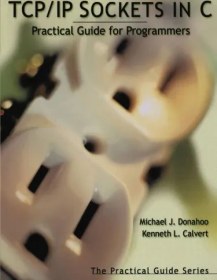 خرید و قیمت TCP/IP Sockets in C: Practical Guide for Programmers (The ...