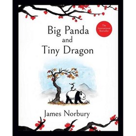 تصویر Big Panda and Tiny Dragon James Norbury, 1647225124, 978-1647225124, 9781647225124, B092WB18HX