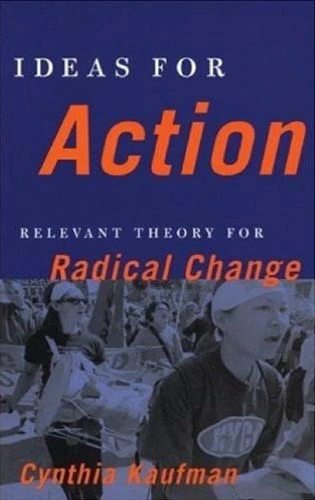 خرید و قیمت دانلود کتاب Ideas for Action: Relevant Theory for Radical ...