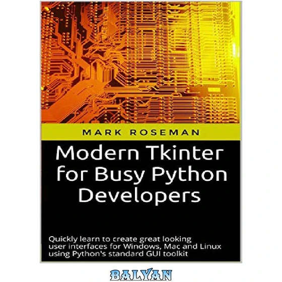 خرید و قیمت دانلود کتاب Modern Tkinter for Busy Python Developers ...