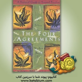 The Four Agreements - Amber-Allen Publishing