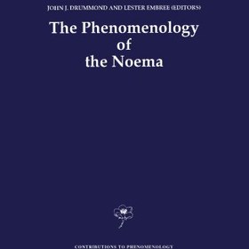 تصویر دانلود کتاب The Phenomenology of the Noema ویرایش 1 کتاب انگلیسی پدیدارشناسی نوما ویرایش 1