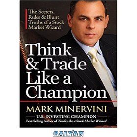 تصویر دانلود کتاب Think & Trade Like a Champion 
