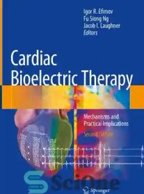 تصویر دانلود کتاب Cardiac Bioelectric Therapy. Mechanisms and Practical Implications – درمان بیوالکتریک قلب مکانیسم ها و پیامدهای عملی 
