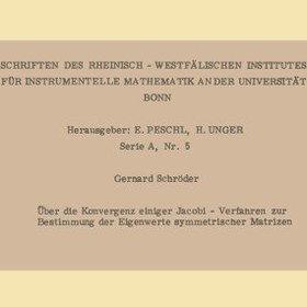 تصویر دانلود کتاب Über die Konvergenz einiger Jacobi-Verfahren zur Bestimmung der Eigenwerte symmetrischer Matrizen ویرایش 1 کتاب آلمانی در مورد همگرایی برخی از روش های جاکوبی برای تعیین مقادیر ویژه ماتریس های متقارن ویرایش 1