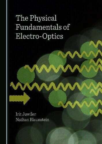 خرید و قیمت دانلود کتاب The Physical Fundamentals of Electro-Optics ...