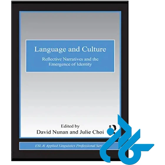 خرید و قیمت کتاب Language and Culture Reflective Narratives and the ...