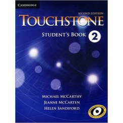 تصویر کتاب تاچ استون 2 ویرایش دوم Touchstone 2 Student's Book 2nd Edition