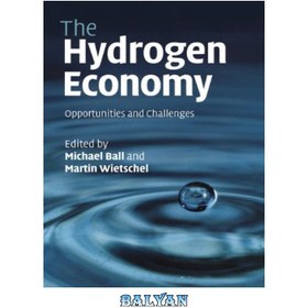 تصویر دانلود کتاب The hydrogen economy: Opportunities and challenges اقتصاد هیدروژنی: فرصت ها و چالش ها