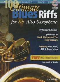 تصویر 100Ultimate Blues Riffs for Eb Alto Saxophone the Beginner Series 