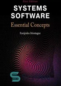 تصویر دانلود کتاب Systems Software: Essential Concepts - نرم افزار سیستم ها: مفاهیم اساسی 