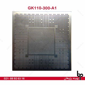 تصویر شابلون چیپست گرافیک GK110-300-A1 Stencil 