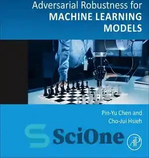 خرید و قیمت دانلود کتاب Adversarial Robustness for Machine Learning ...