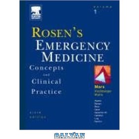 تصویر دانلود کتاب Rosen's Emergency Medicine. Concepts and Clinical Practice اورژانس روزن. مفاهیم و عملکرد بالینی