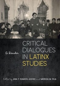 تصویر دانلود کتاب Critical Dialogues in Latinx Studies: A Reader 2021 کتاب انگلیسی گفتگوهای انتقادی در مطالعات لاتینکس: یک خواننده 2021