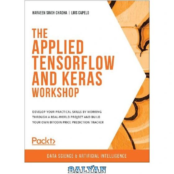 خرید و قیمت دانلود کتاب the APPLIED TENSORFLOW AND KERAS WORKSHOP ...