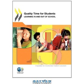 تصویر دانلود کتاب Quality Time for Students: Learning In and Out of School زمان با کیفیت برای دانش آموزان: یادگیری در داخل و خارج از مدرسه