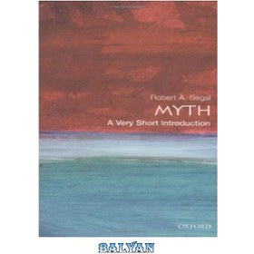 تصویر دانلود کتاب Myth: A Very Short Introduction افسانه: یک مقدمه بسیار کوتاه