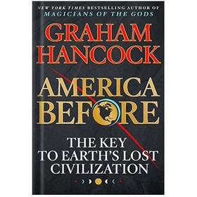 تصویر دانلود کتاب America Before: The Key to Earth's Lost Civilization by Graham Hancock 