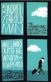 تصویر کتاب رمان انگلیسی پیرمرد صدساله‌ای که از پنجره بیرون پرید و ناپدید شد The Hundred Year Old Man Who Climbed Out of the Window an 