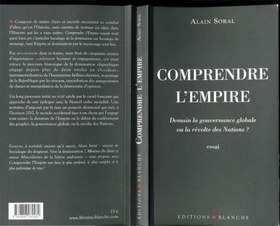 تصویر دانلود کتاب Comprendre l'Empire. Demain la gouvernance globale ou la révolte des Nations ? کتاب فرانسوی درک امپراتوری فردا حکومت جهانی یا شورش ملت ها؟